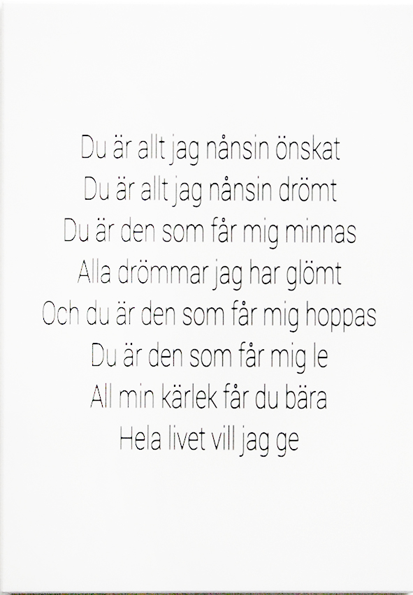 Skylt, Du är allt...